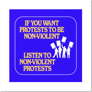 Listen To Non-Violent Protests - Protest Posters and Art